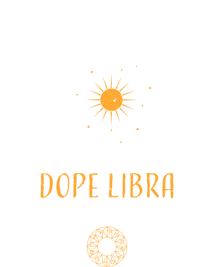 Libra: Unapologetically Dope Libra Astrology Meaningful Gift T-Shirt