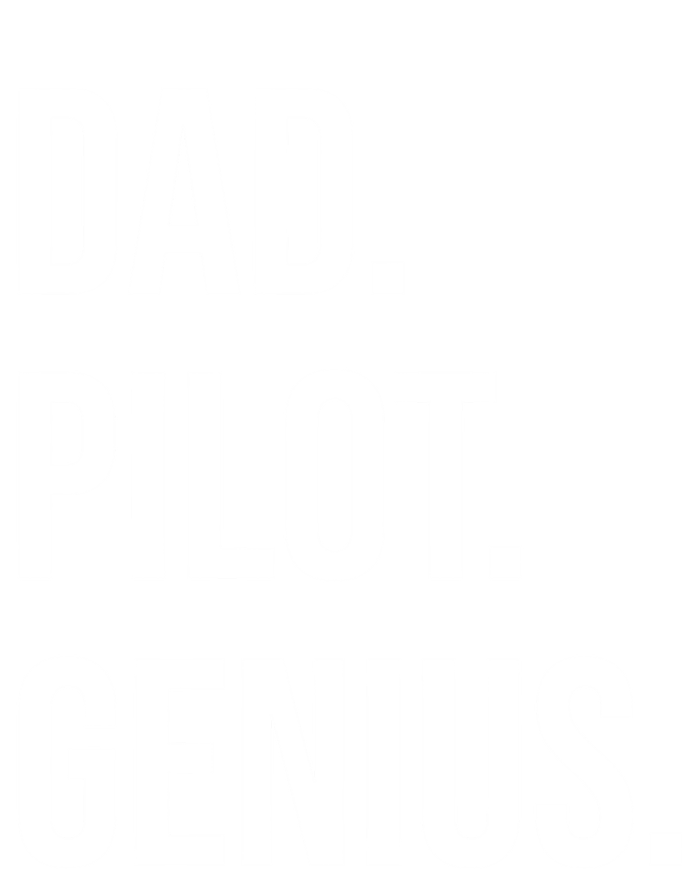 Dad Pilot Genius Funny Father Gift Tall Hoodie