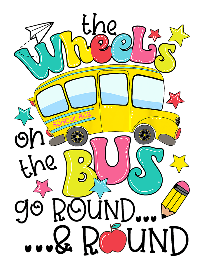 Back To School Funny The WHEELS On The BUS School Bus Driver T-Shirt