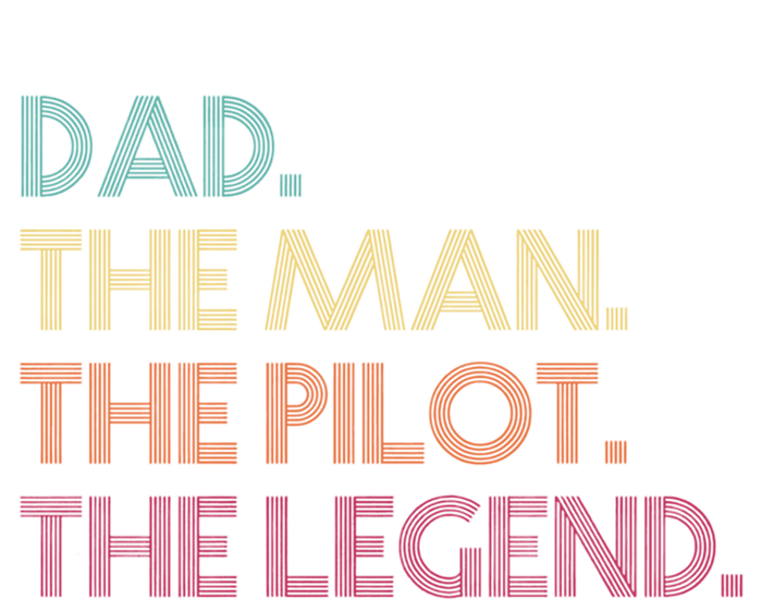 Dad The The Pilot The Legend Vintage Gift T-Shirt