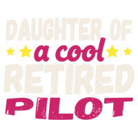 Daughter Of A Cool Retired Pilot Gift T-Shirt