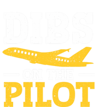 Dibs On The Pilot Cute Gift Bumper Sticker