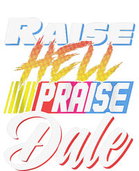 Raise Hell Praise Dale Retro Vintage Ladies Long Sleeve Shirt