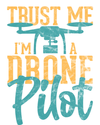 Drone Pilot Trust Me Im A Drone Pilot Quadrocopter Gift Tie-Dye T-Shirt