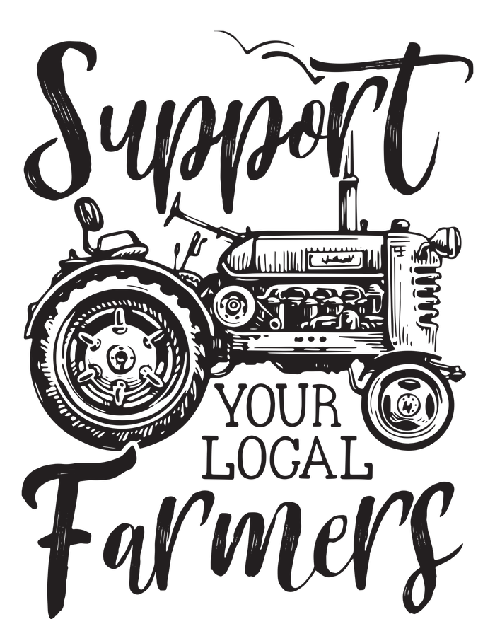 Support Your Local Farmers Go To Farmers Market Funny T-Shirt