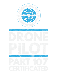 Federal Aviation Administration Certified Drone Pilot Gift Funny Gift Tall T-Shirt