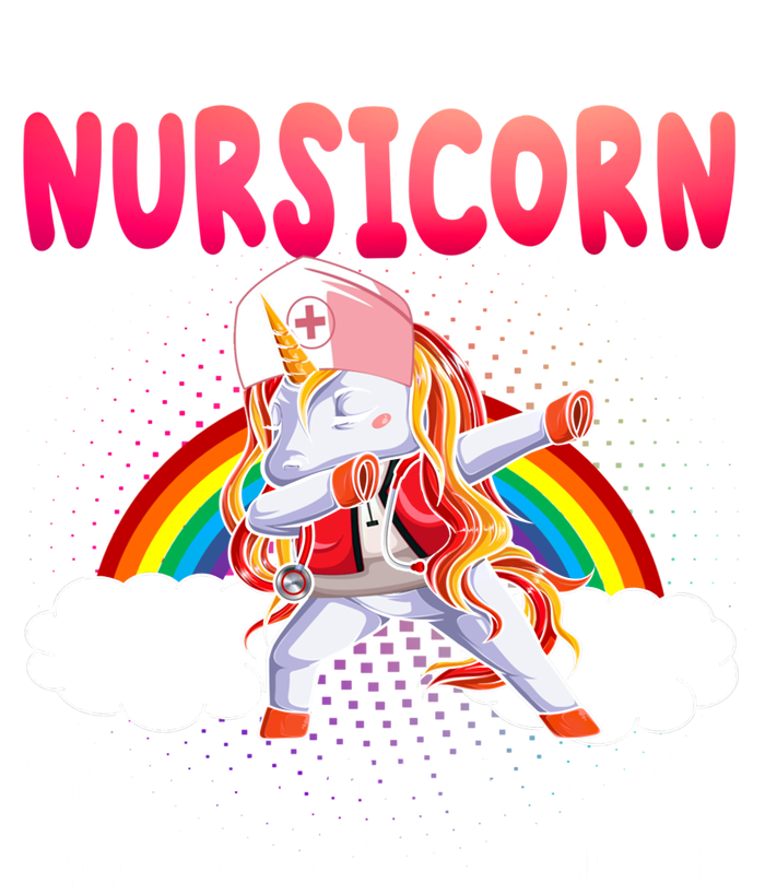 Nursicorn Definition Only More Magical Funny Nurse Unicorn Funny Gift T-Shirt