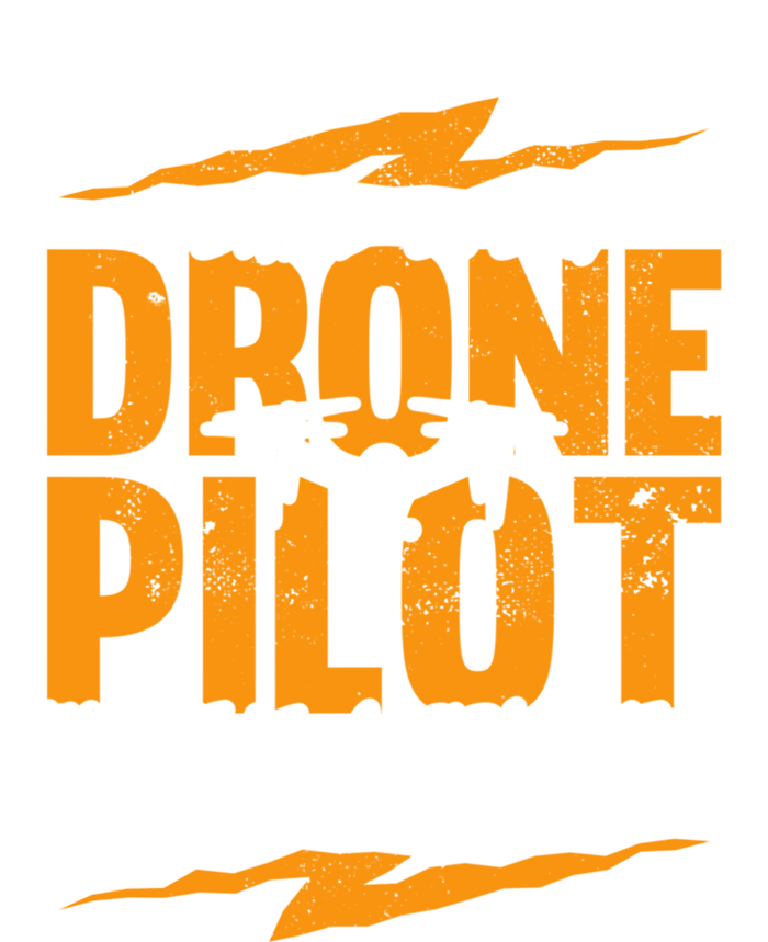 Funny Drone Behind Every Drone Pilot There Is No Friend Gift T-Shirt