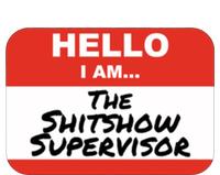 Shitshow Supervisor Funny Manager And Supervisor T-Shirt