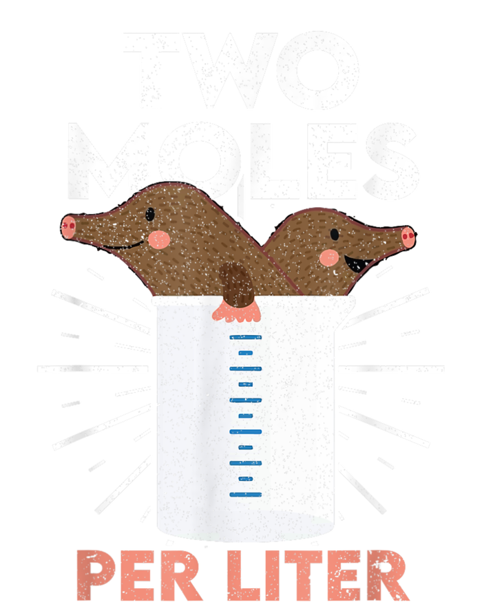 Two Moles Per Liter Funny Chemistry Science Tee Mousepad