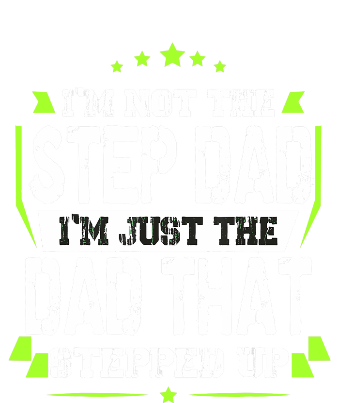 I'm Not The Stepdad I'm Just The Dad That Stepped Up Cooling Performance Long Sleeve Crew