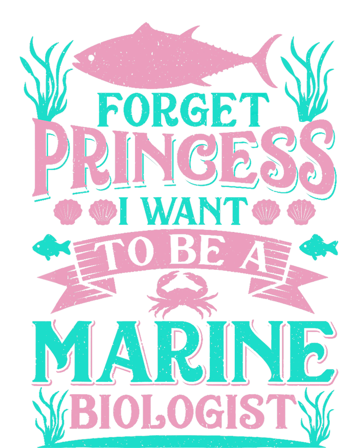 Forget Princess I Want To Be A Marine Biologist Funny Gift 25L Jumbo Tote