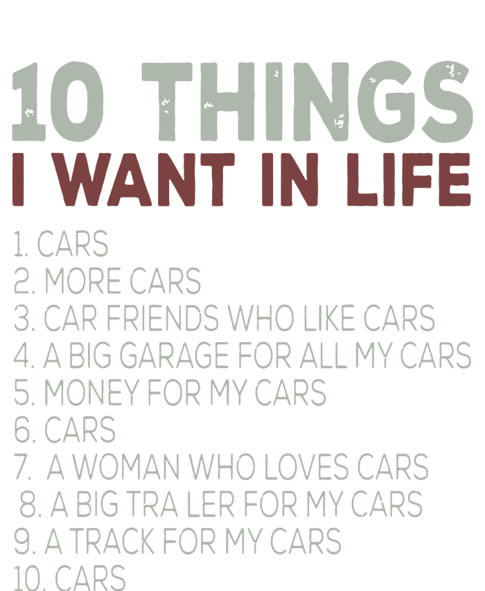 10 Things I Want In My Life Cars More Cars Car Womens Cotton Relaxed Long Sleeve T-Shirt