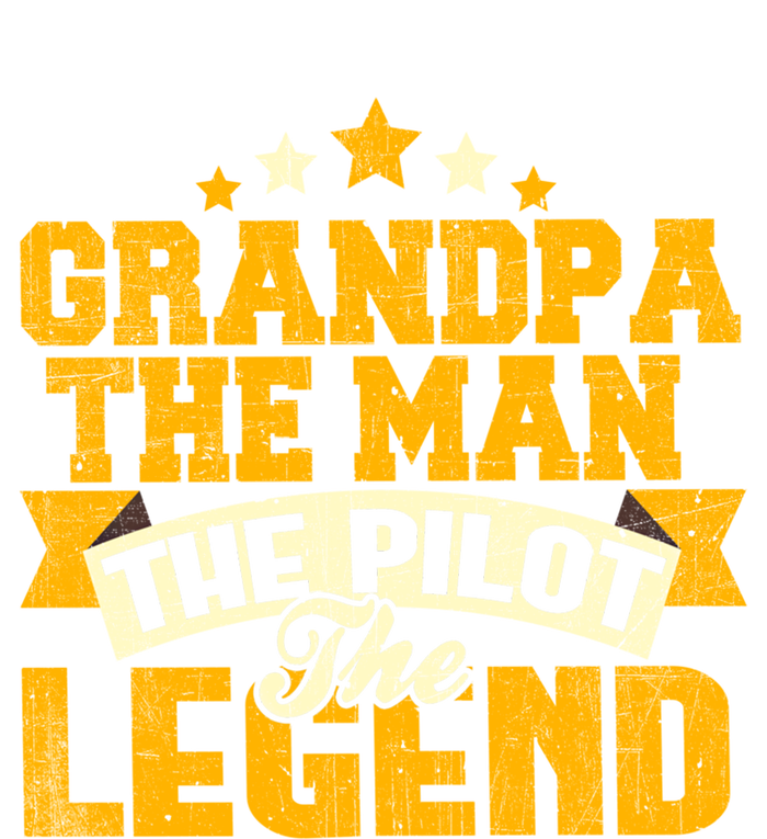 Grandpa The The Pilot The Legend Grandpa Meaningful Gift Gift T-Shirt