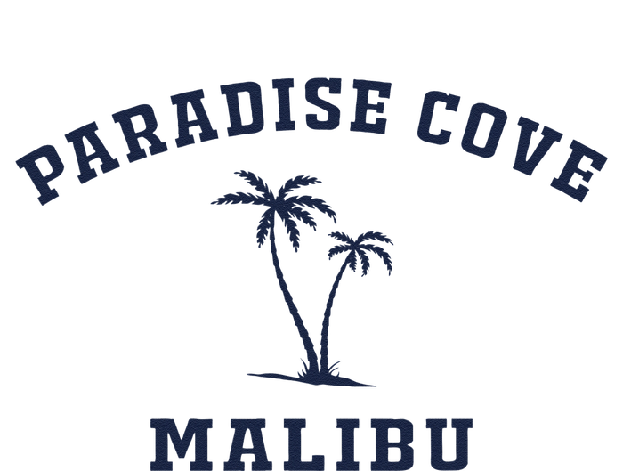 Paradise Cove Malibu Paradise Cove Beach CA California T-Shirt