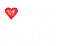 I Love My Hot Pilot Gift Full Zip Hoodie