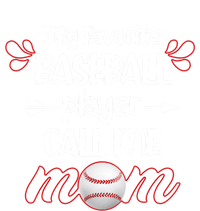 My Favorite Baseball Player Calls Me Mom Gift Mothers Day Gift T-Shirt