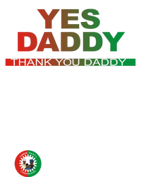 Labour Party Nigeria Yes Daddy Thank You Daddy T-Shirt