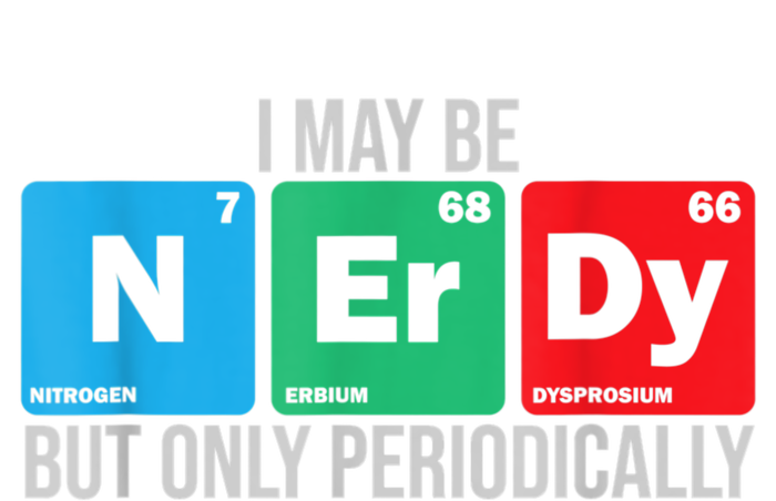 I May Be Nerdy But Only Periodically Chemistry Student Fun Kids Hoodie