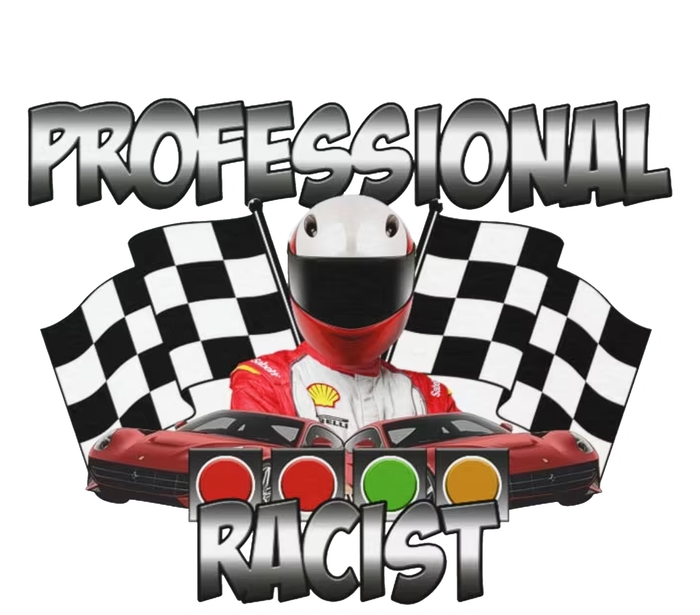 Professional Racist Racing T-Shirt