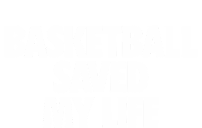 Basketball Saved My Life T-Shirt