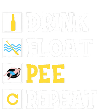 Drink Float Pee Repeat Funny Float Trip Tubing Canoeing T-Shirt