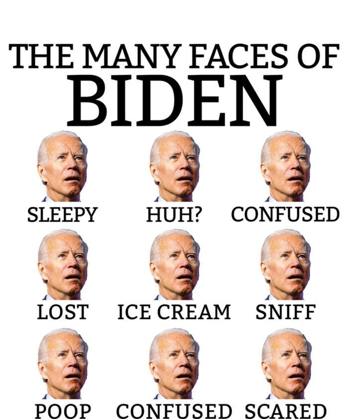 Many Faces Of Biden Anti Biden Hate Biden Confused Biden T-Shirt