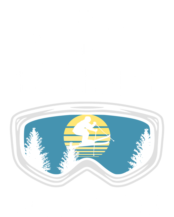 Skiing Gift My Favorite Ski Buddies Call Me Dad Great Gift Snow Gift T-Shirt