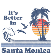 Its Better In Santa Monica California Retro Vintage 80s 70s T-Shirt