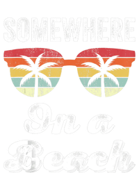 Somewhere On A Beach Funny Beach Vacation Summer T-Shirt