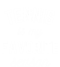 Tennis Is My Favorite Season Player Sports Team Gift Tee Cool Gift Toddler T-Shirt