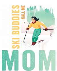 My Favorite Ski Buddies Call Me Mom Skiing For Ski Lovers Gift Pom Pom 12in Knit Beanie