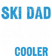 Ski Dad Like A Regular Dad Only Way Cooler Freestyle Skier Gift Toddler T-Shirt