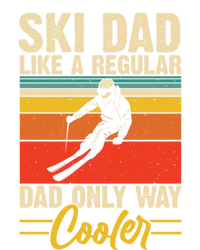 Ski Dad Retro Like A Regular Dad But Cooler Skiing Skier Gift T-Shirt