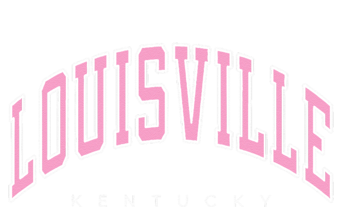 Louisville Kentucky KY Varsity Pink Text Women's T-Shirt