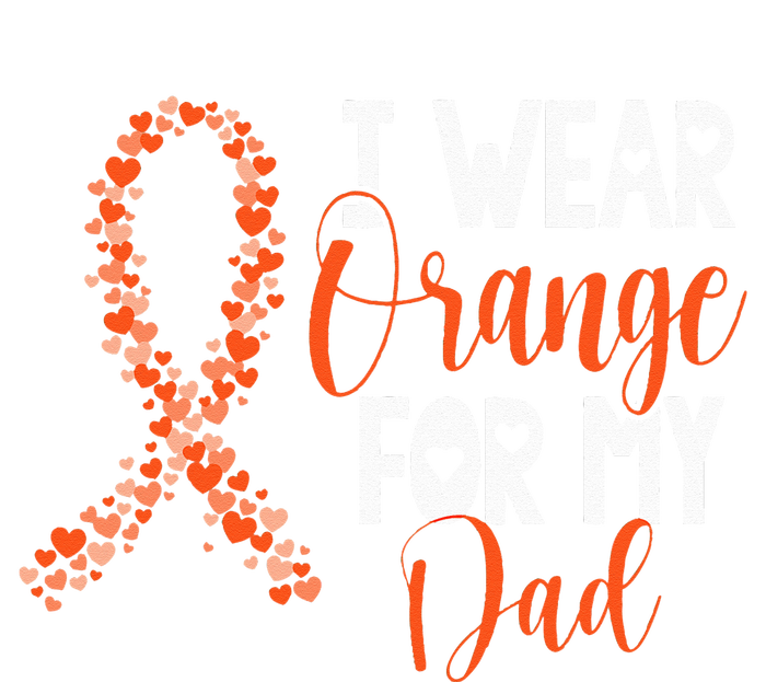 I Wear Orange For My Dad Kidney Cancer Awareness Support Tall Sweatshirt