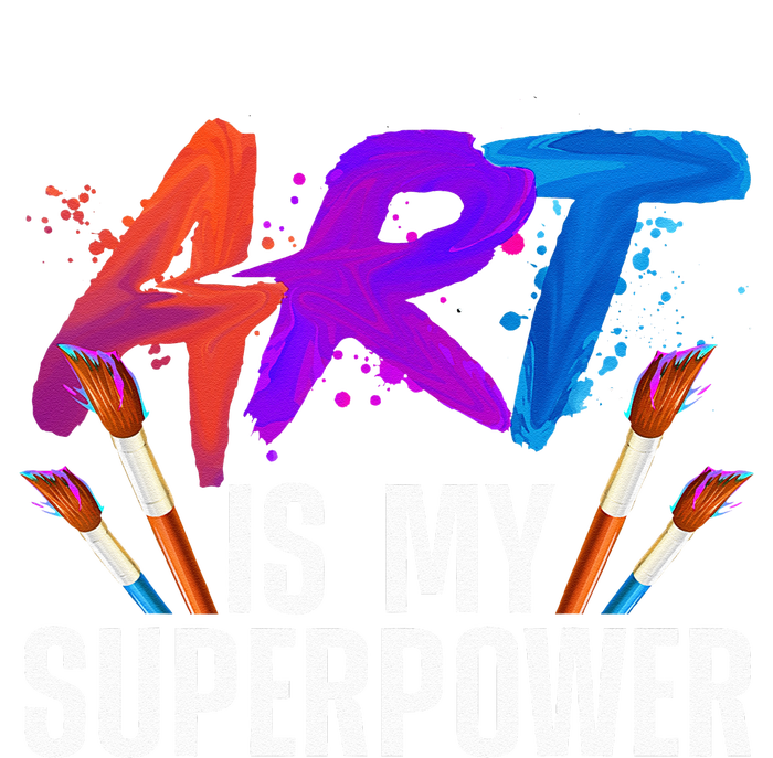 Cool Art For Men Women Art Teacher Artist Painter Superpower T-Shirt