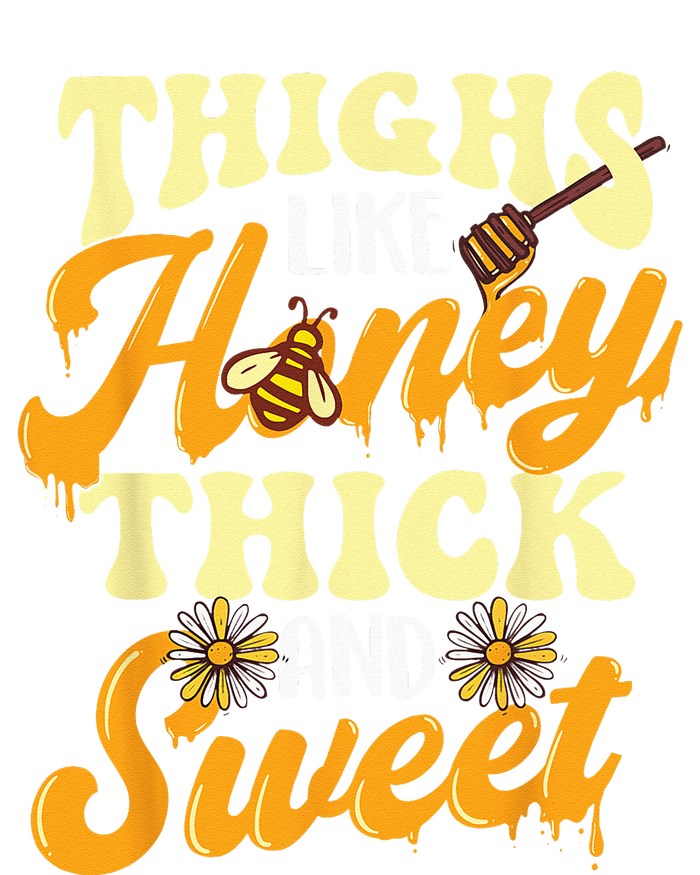 Thighs Like Honey Thick And Sweet Thick Thighs Flat Bill Trucker Hat