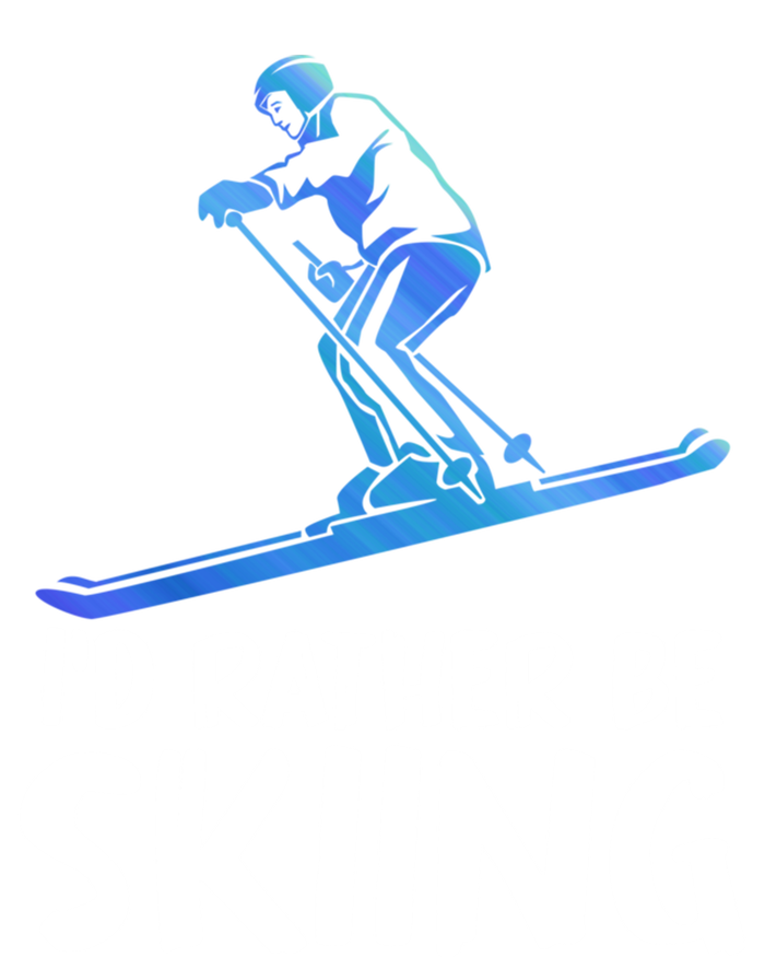 Skier Id Rather Be Skiing Winter Sports Funny Ski Gift Softstyle Adult Sport Polo