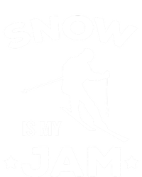 Snow Is My Jam Skiing Lover Sports Ski Instructor Skier Gift Tall Sweatshirt