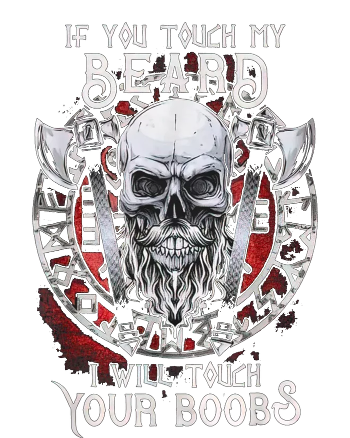 If You Touch My Beard I Will Touch Your Boobs Women's Pullover Hoodie