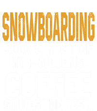 Snowboarding Solves My Problems Coffee Mountain Skiing Mom Gift Softstyle Adult Sport Polo