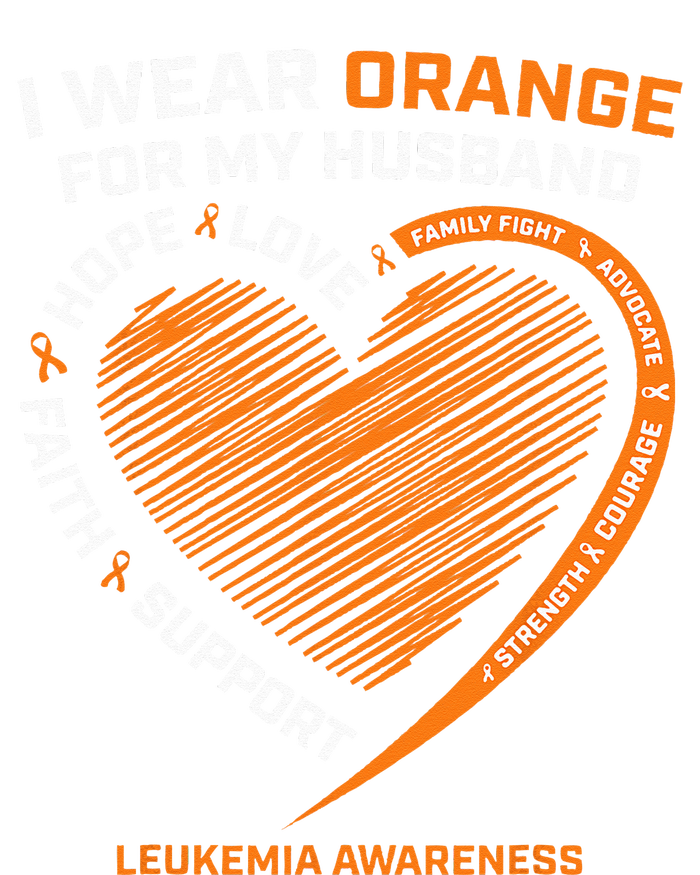 Wife I Wear Orange For My Husband Leukemia Awareness T-Shirt