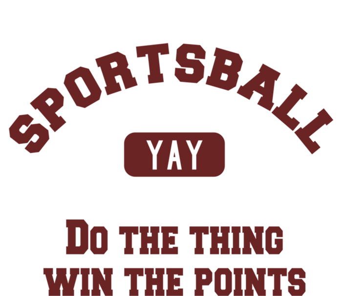 Yay Sportsball Do The Thing Win The Points Funny Sport Great Gift Sustainable Beanie