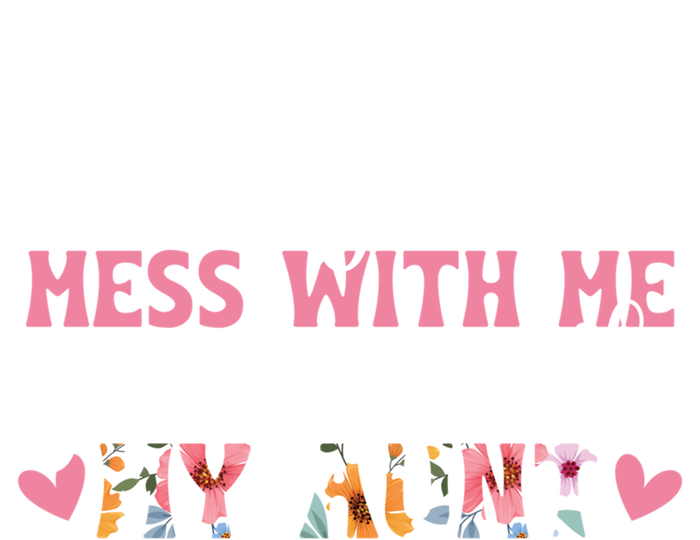 You Mess With My Aunt From Auntie To Niece Gift Sustainable Knit Beanie