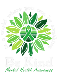 Be Kind Mental Health Awareness Sunflower Green Ribbon T-Shirt