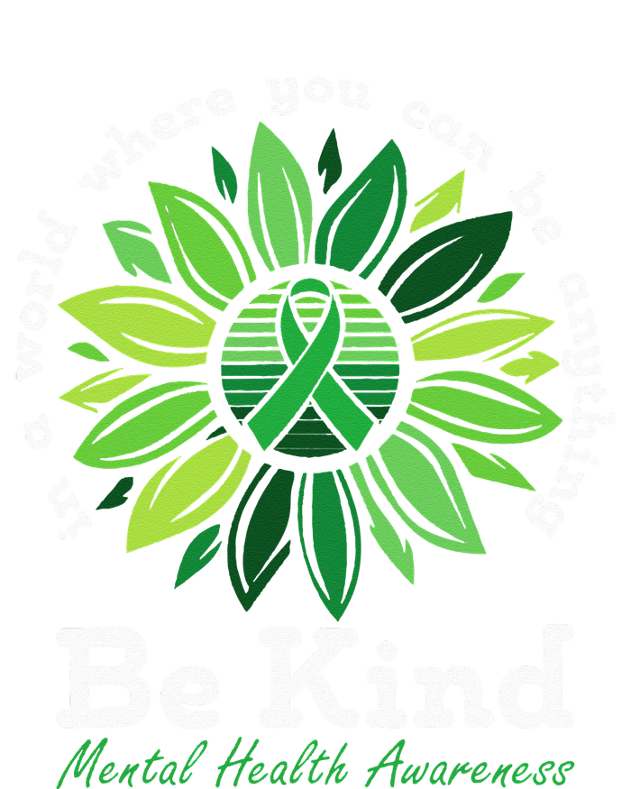 Be Kind Mental Health Awareness Sunflower Green Ribbon T-Shirt