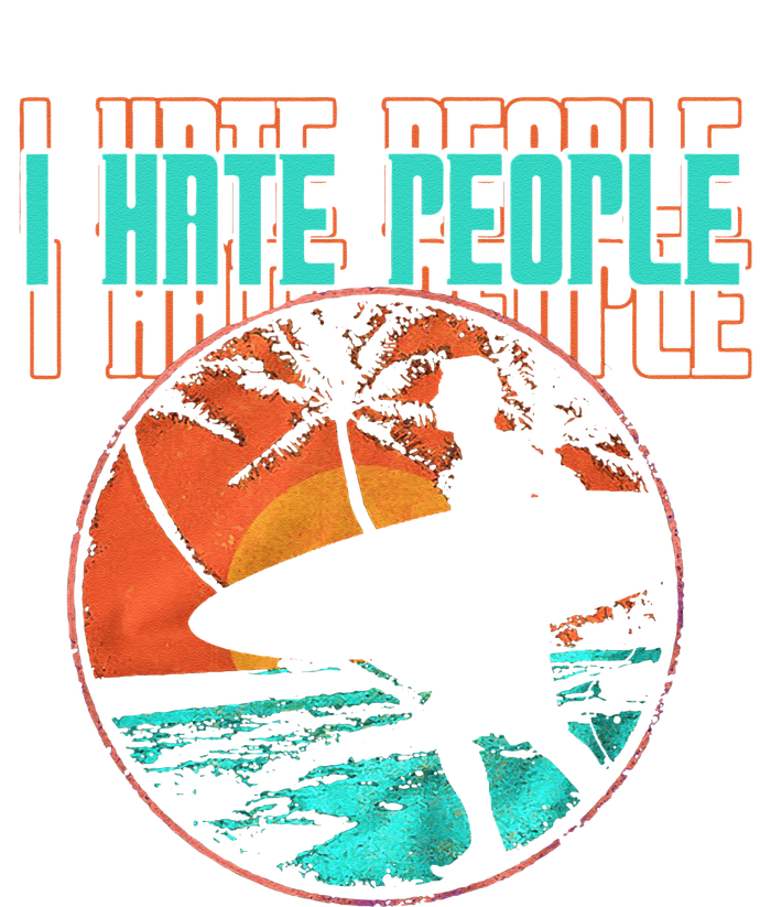 I Hate People Surfing Waves Ocean Surfboard Surfer Cropped Pullover Crew