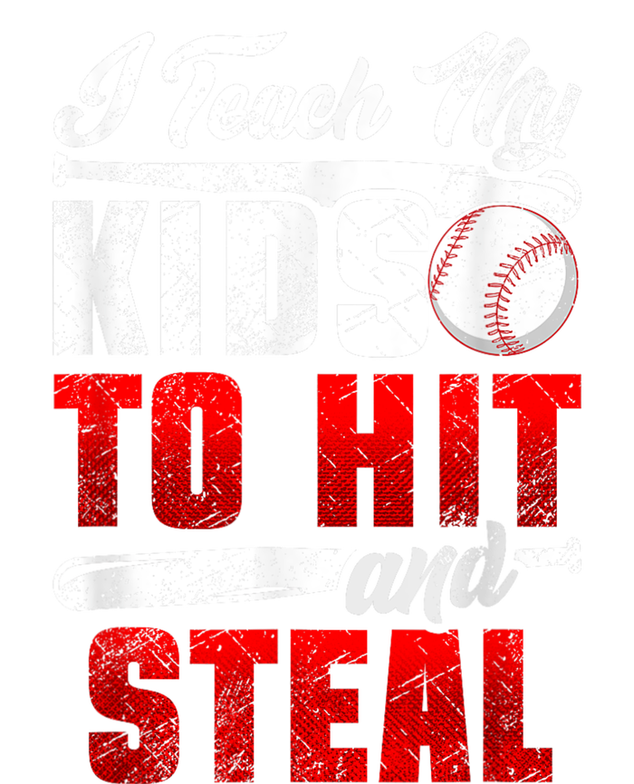 I Teach My Kids To Hit And Steal Funny Baseball Coach V-Neck T-Shirt