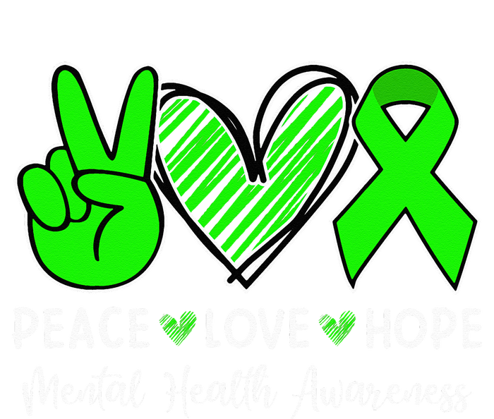 Peace Love Hope Mental Health Awareness Month Green Ribbon T-Shirt